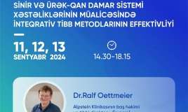 Sinir və ürək-qan-damar sistemi xəstəliklərinin müalicəsində İnteqrativ Tibb metodlarının effektivliyi - Yeni tibbi konfrans