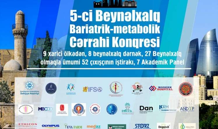 Bakıda V Beynəlxalq bariatrik-metobolik konqres işə başladı –  9 dövlət, 27 əcnəbi, 28 yerli professorun iştirakı ilə