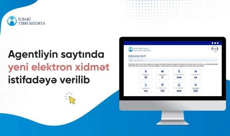 İcbari tibbi sığortanın Xidmətlər Zərfi üzrə  elektron axtarış sistemi istifadəyə verilib